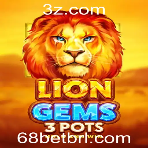 Descobrindo o Fascinante Jogo LionGems3pots: Apostas e Diversão com 68bet