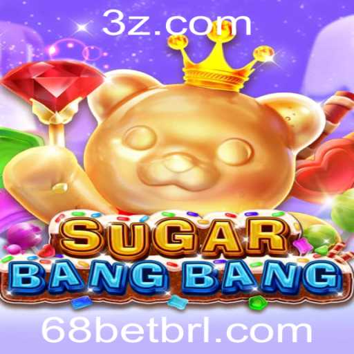 SUGARBANGBANG: Mergulhe na Ação e Diversão com 68bet